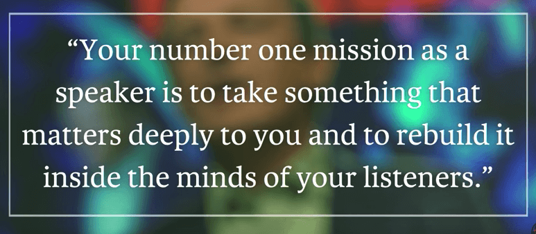 number one mission as a speaker quote