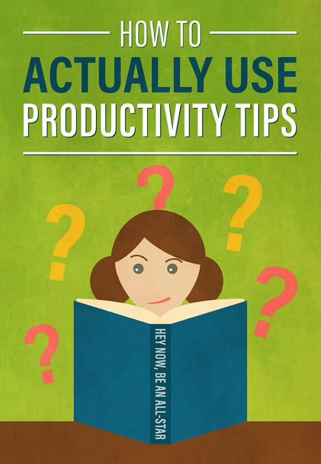 How to Actually Use Productivity Tips and Improve Your Life
