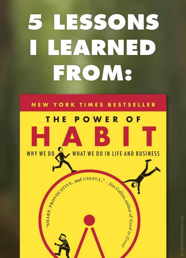 5 Lessons I Learned from "The Power of Habit" by Charles Duhigg