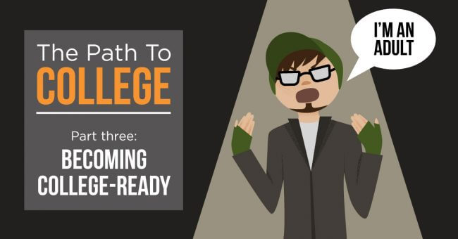 The Path to College: Becoming College-Ready