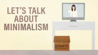 Let’s Talk About Minimalism (Ep. 272)